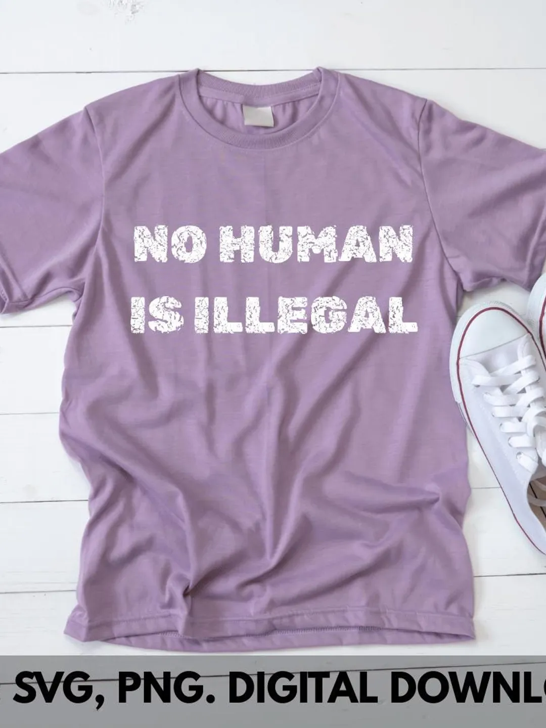 No Human Is Illegal SVG | Social Justice Activist Design (Digital Download)