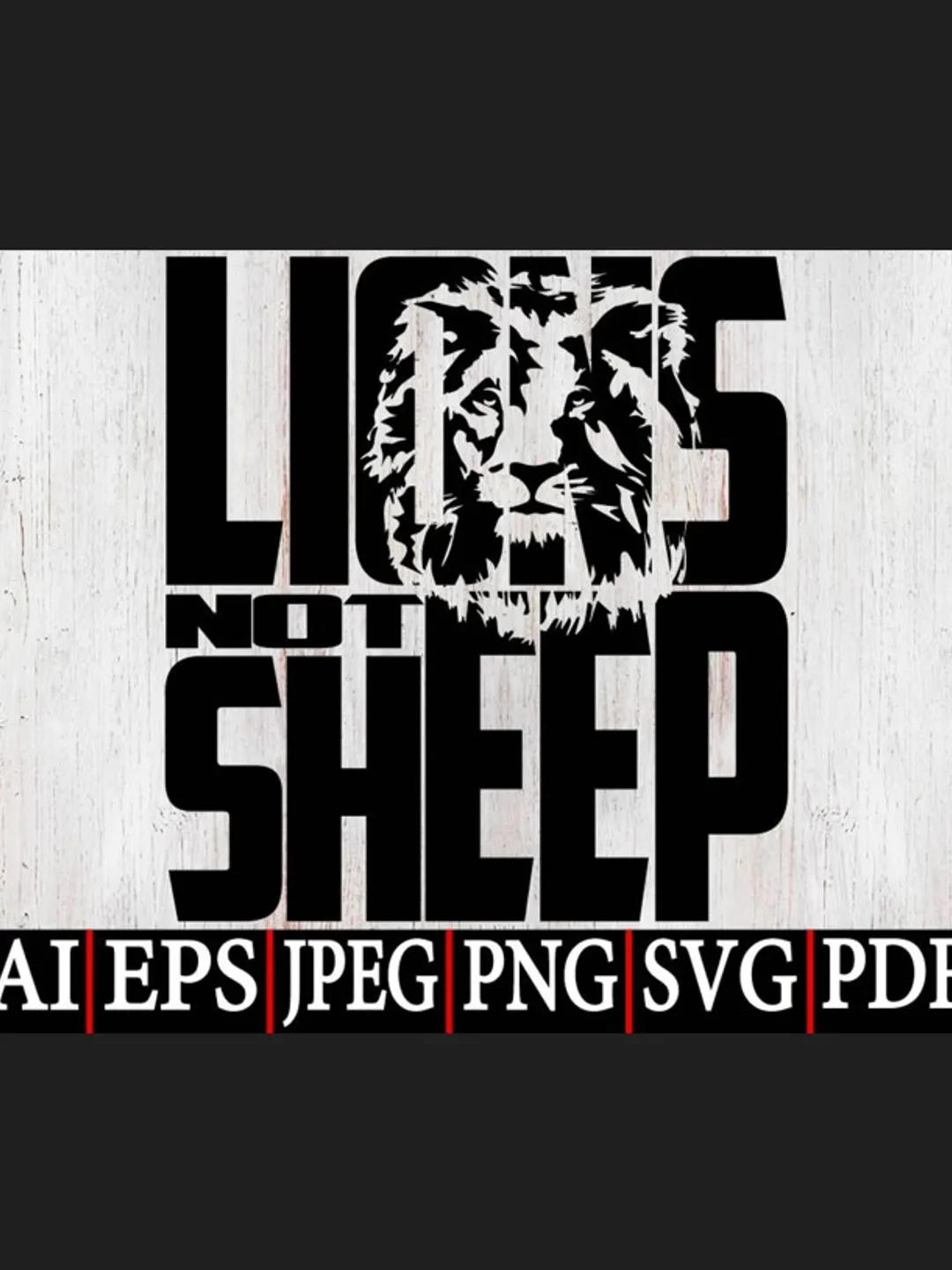 Lions Not Sheep SVG, Lions Not Sheep PNG, Lions Shirt Design, Lions Not Sheep Design Svg, Instant Digital Dowload for Cricut and Sublimation