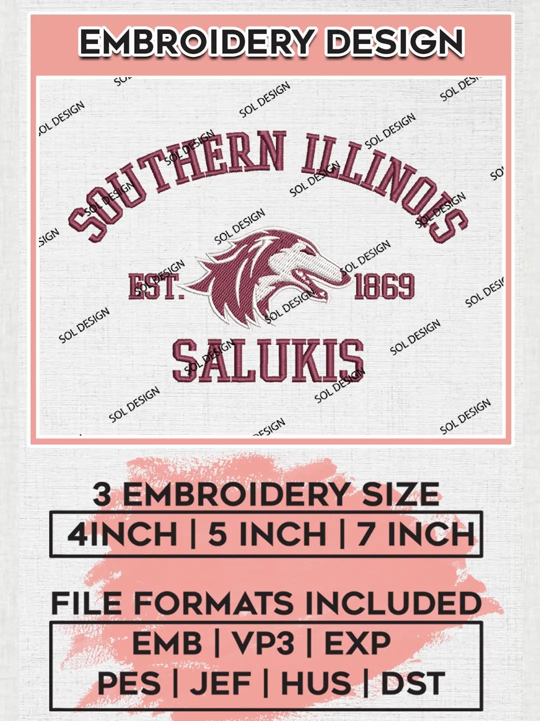 Southern Illinois Salukis Est 1869 Logo Embroidery Designs, NCAA Southern Illinois Salukis Team Embroidery, NCAA Team Logo, 3 sizes, Machine embroidery Files, Digital Download
