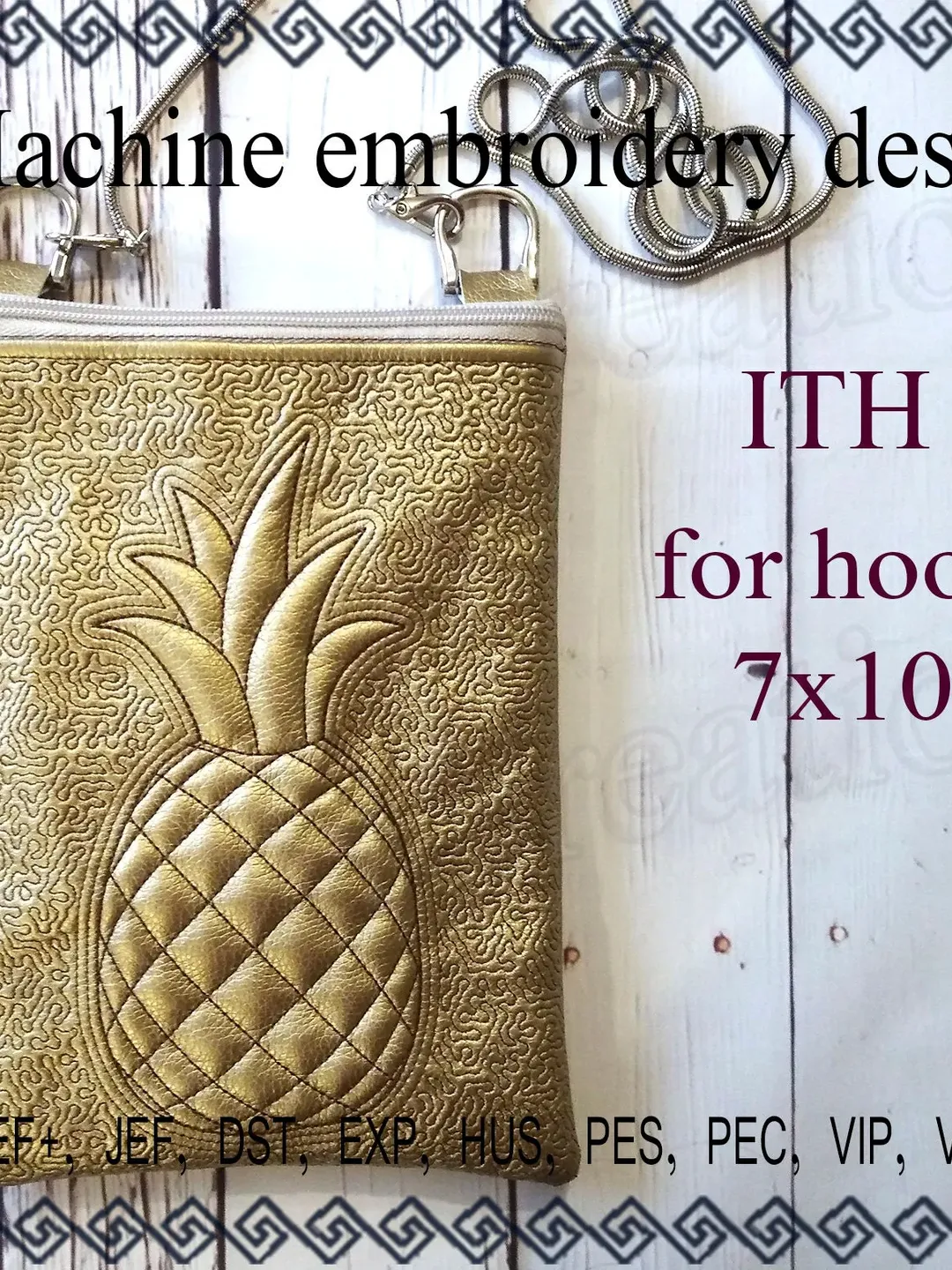 In the Hoop zipper bag Pineapple embroidery designs ITH projects