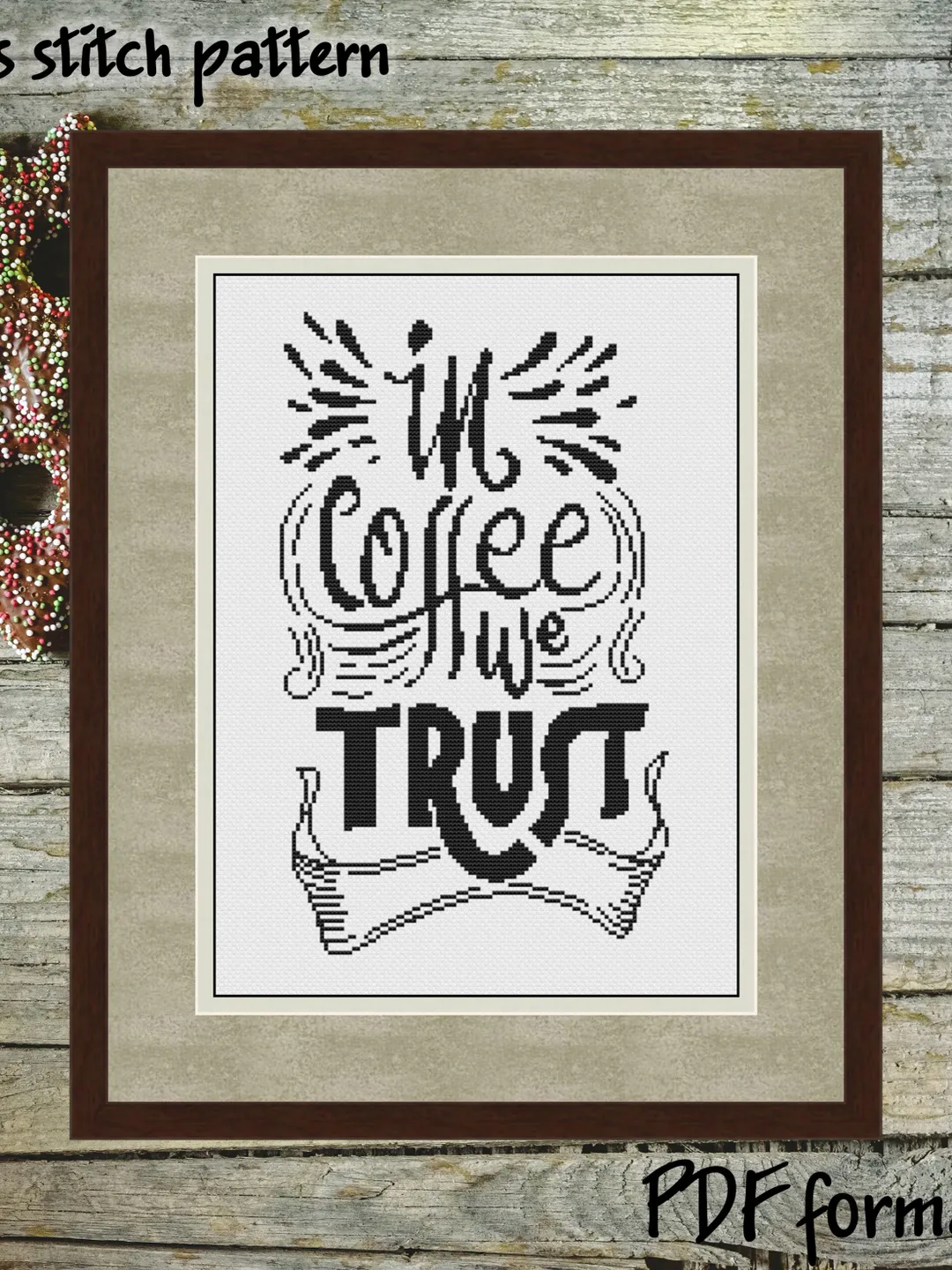 In Coffee we trust. Coffee Cross Stitch Pattern Modern, Cross Stitch Coffee Xstitch