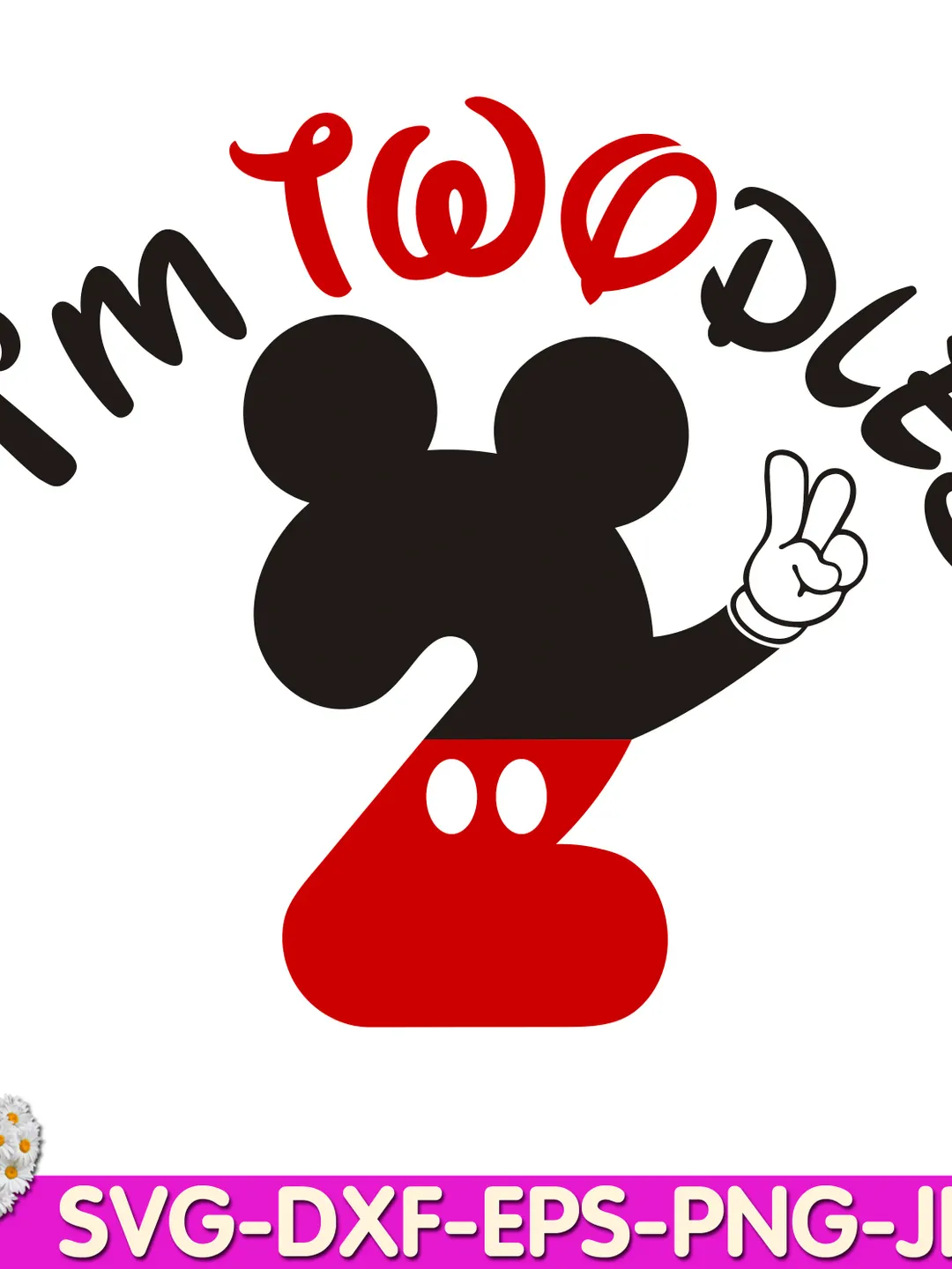 Oh Toodles I'm Two Mouse Birthday oh TWOdles 2rd  Birthday Two digital design Cricut svg dxf eps png ipg pdf cut file