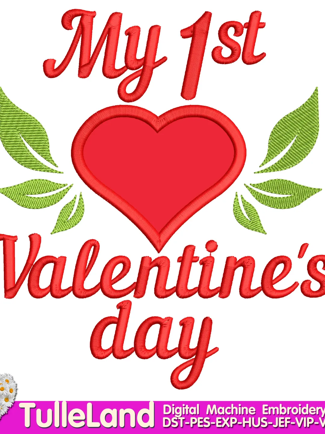 My First Valentines day 1 st Valentines Day Love Heart Design applique for Machine Embroidery