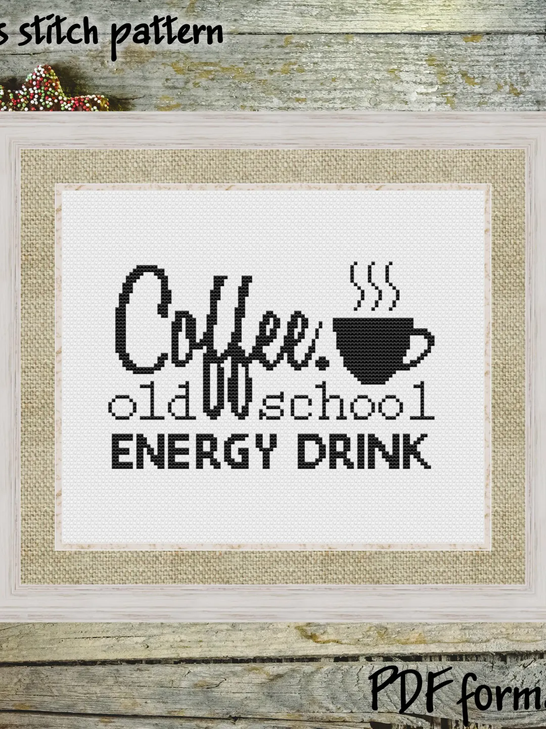 Coffee. Old school energy drink. Coffee Cross Stitch Pattern Modern, Cross Stitch Coffee Xstitch