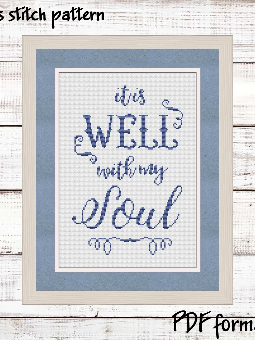 It is well with my soul Bible verse cross stitch pattern, Religious cross stitch pattern Christian catholic xstitch