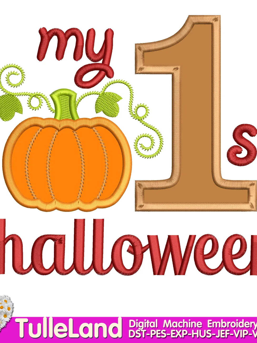 My 1 st Halloween Pumpkin Machine embroidery applique design