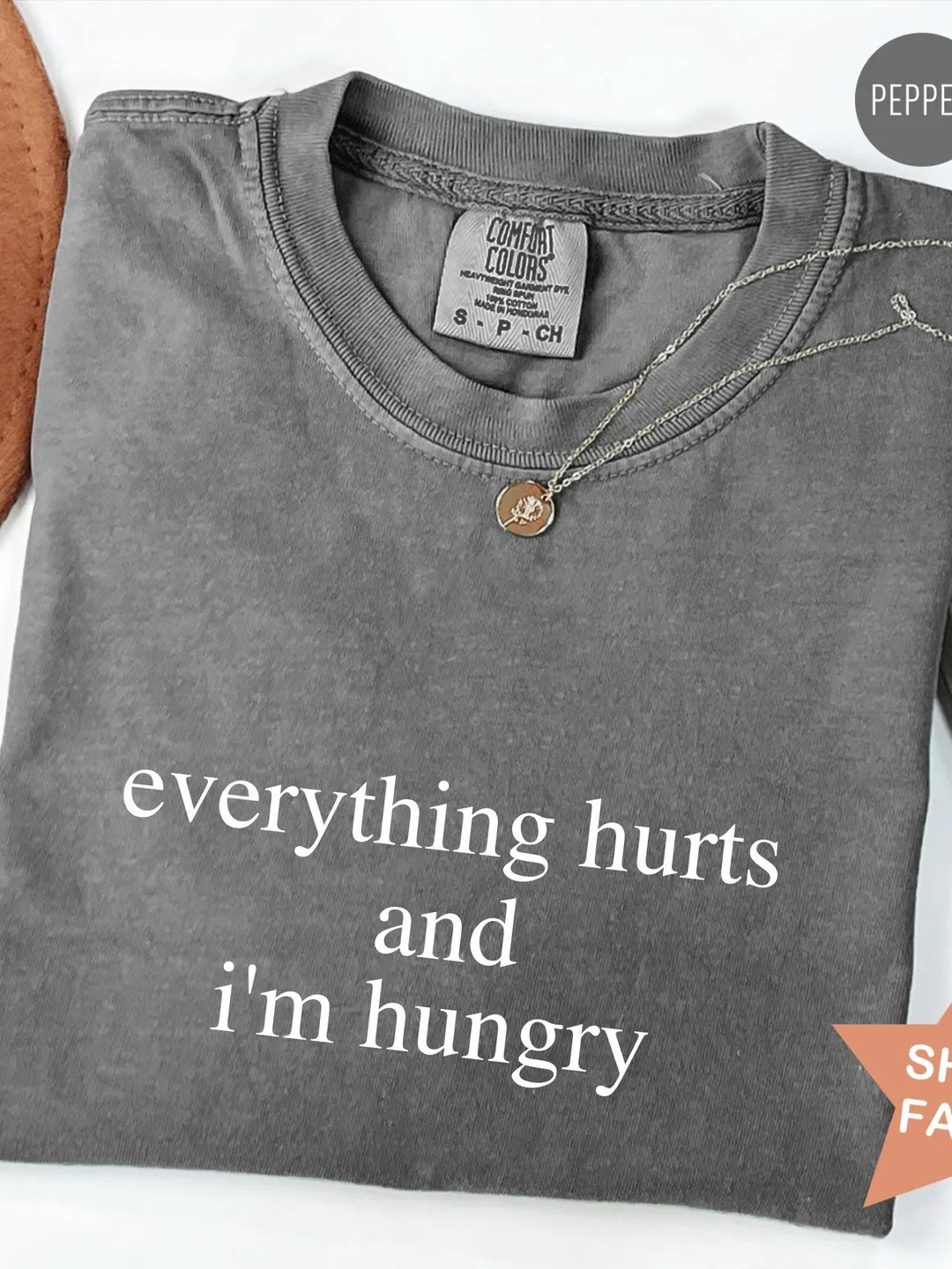 Comfort Colors® Everything Hurts And I'm Hungry Shirt, Funny Gym T-Shirt, Workout Shirt, Fitness Shirt, Weightlifting Shirt