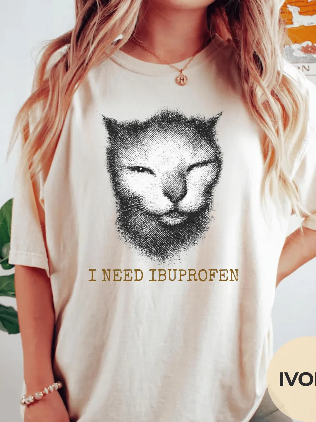 I need Ibuprofen Cat Comfort Colors® T-Shirt Funny Meme Tee