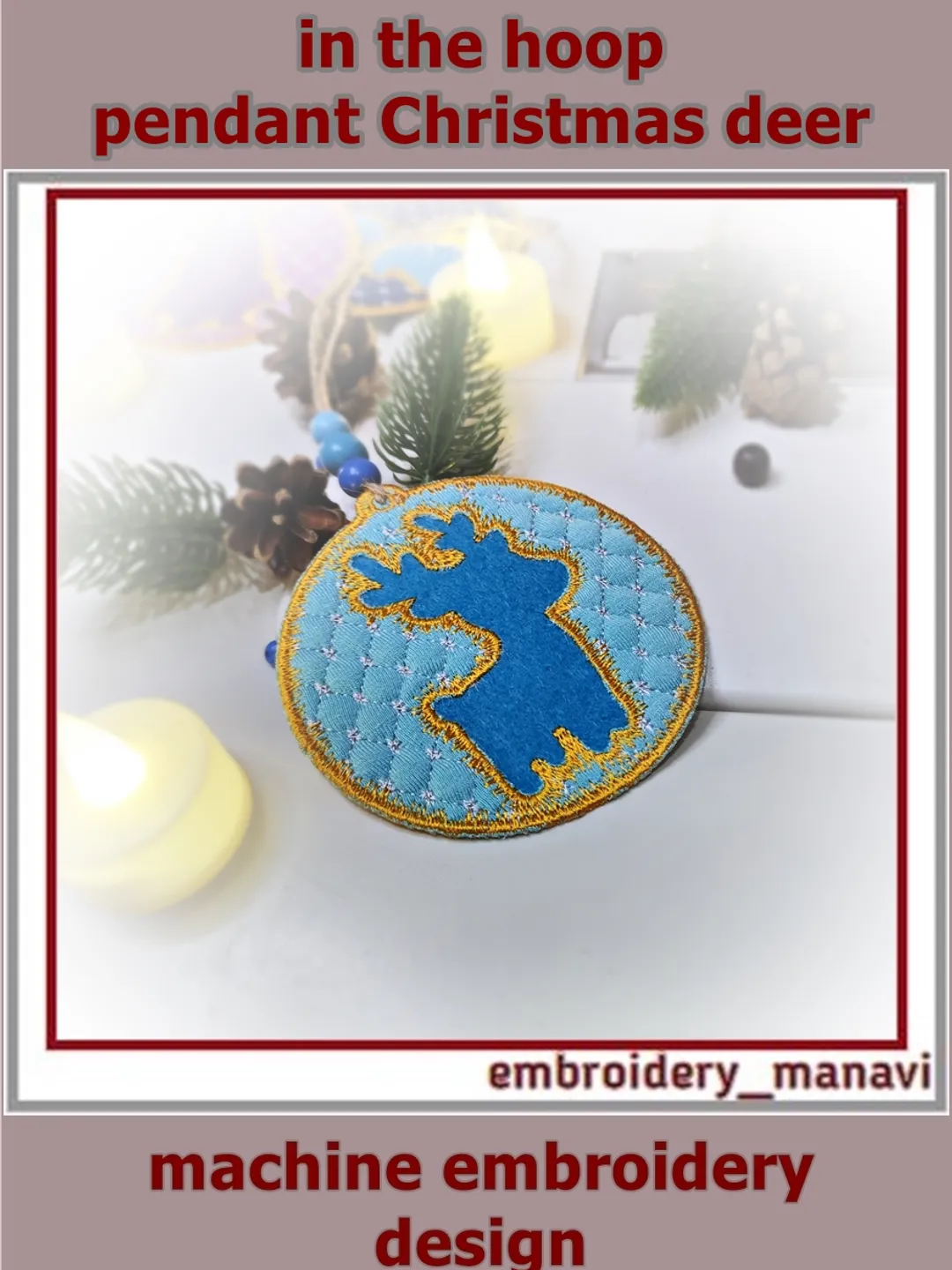Festive Reindeer Hanging – ITH Machine Embroidery Design for 4x4 Hoop by Embroidery Manavi 05