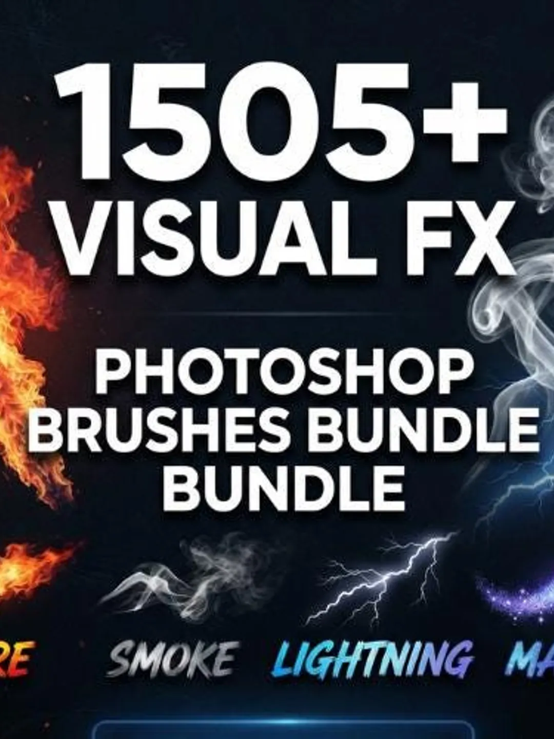 1505+ Visual FX Photoshop Brushes Bundle | Fire Smoke Lightning Magic Set | Cinematic & Fantasy Effect