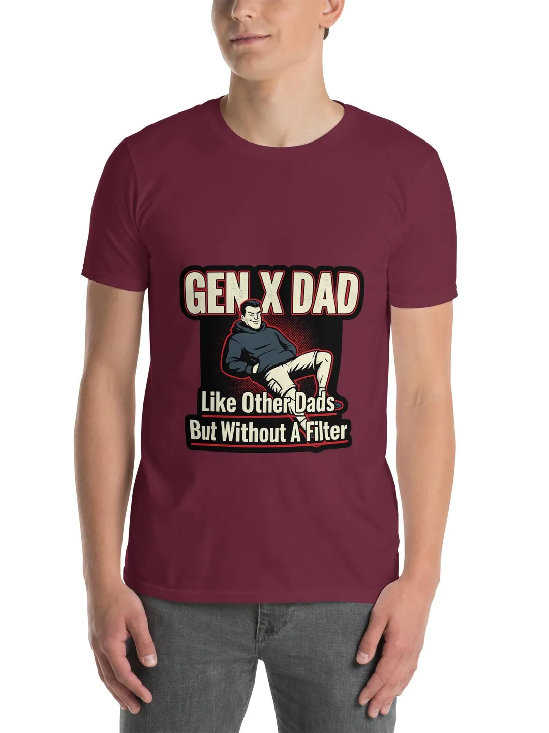 Gen X Dad Unfiltered Humor Graphic T-Shirt, Retro Dad Tee