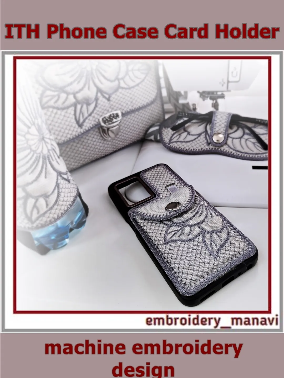 ITH Phone Case Card Holder Machine Embroidery Design - Geometry of Nature: Magnolia - Stick On Phone Wallet (2 Hoopings)