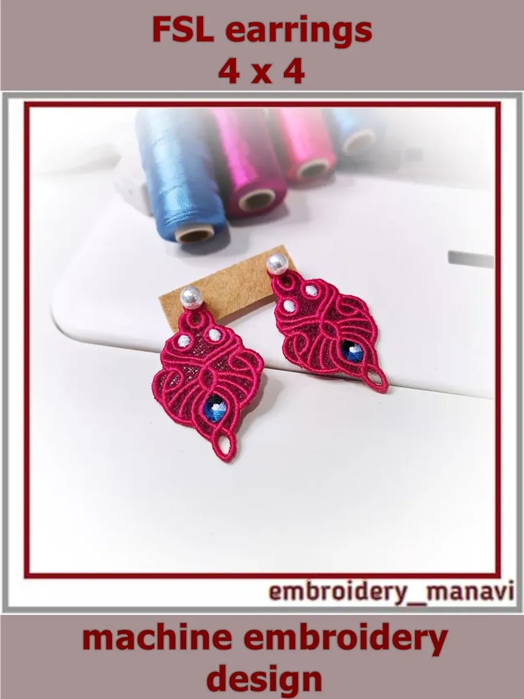 FSL jewelry In The Hoop design Earrings(ITH) - Embroidery Manavi 05
