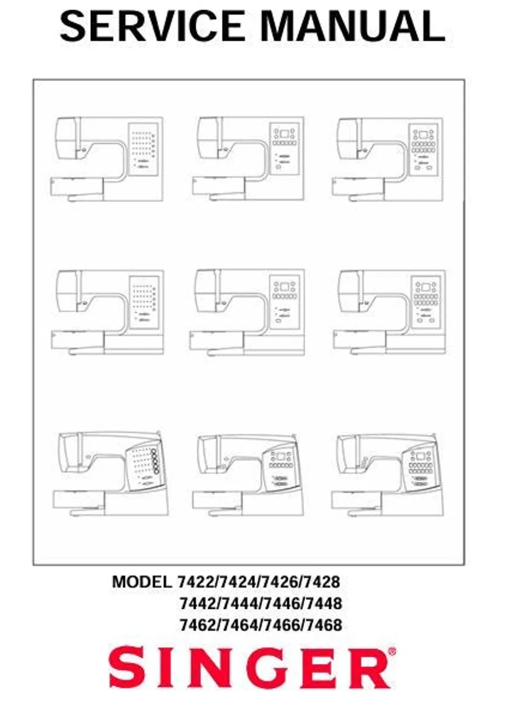 Singer 7400 Series Adjustment & Service Manual: 7422, 7424, 7426, 7428 ...