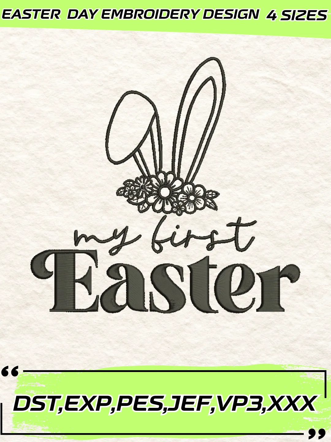 My First Easter Embroidery Design,Easter Day Embroidery Design,Machine Embroidery Design File,4 Sizes, Digital Download_PS51
