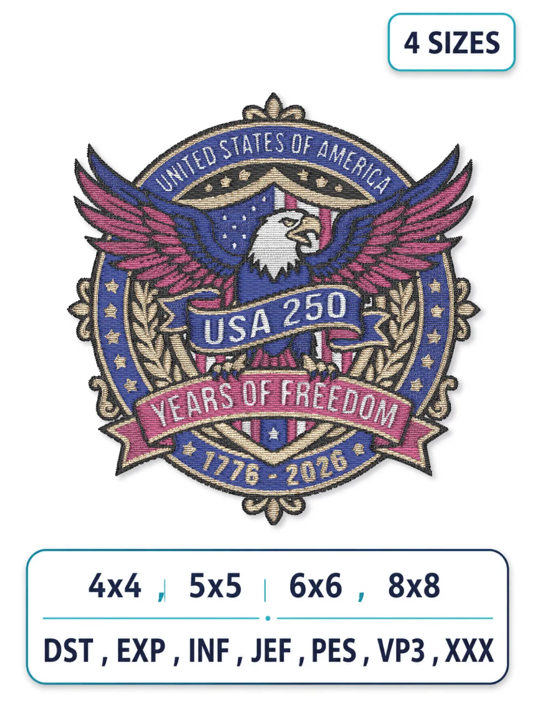 USA 250 Years of Freedom Embroidery Design, 4 Sizes, 1776-2026 Patriotic Eagle Machine Embroidery File