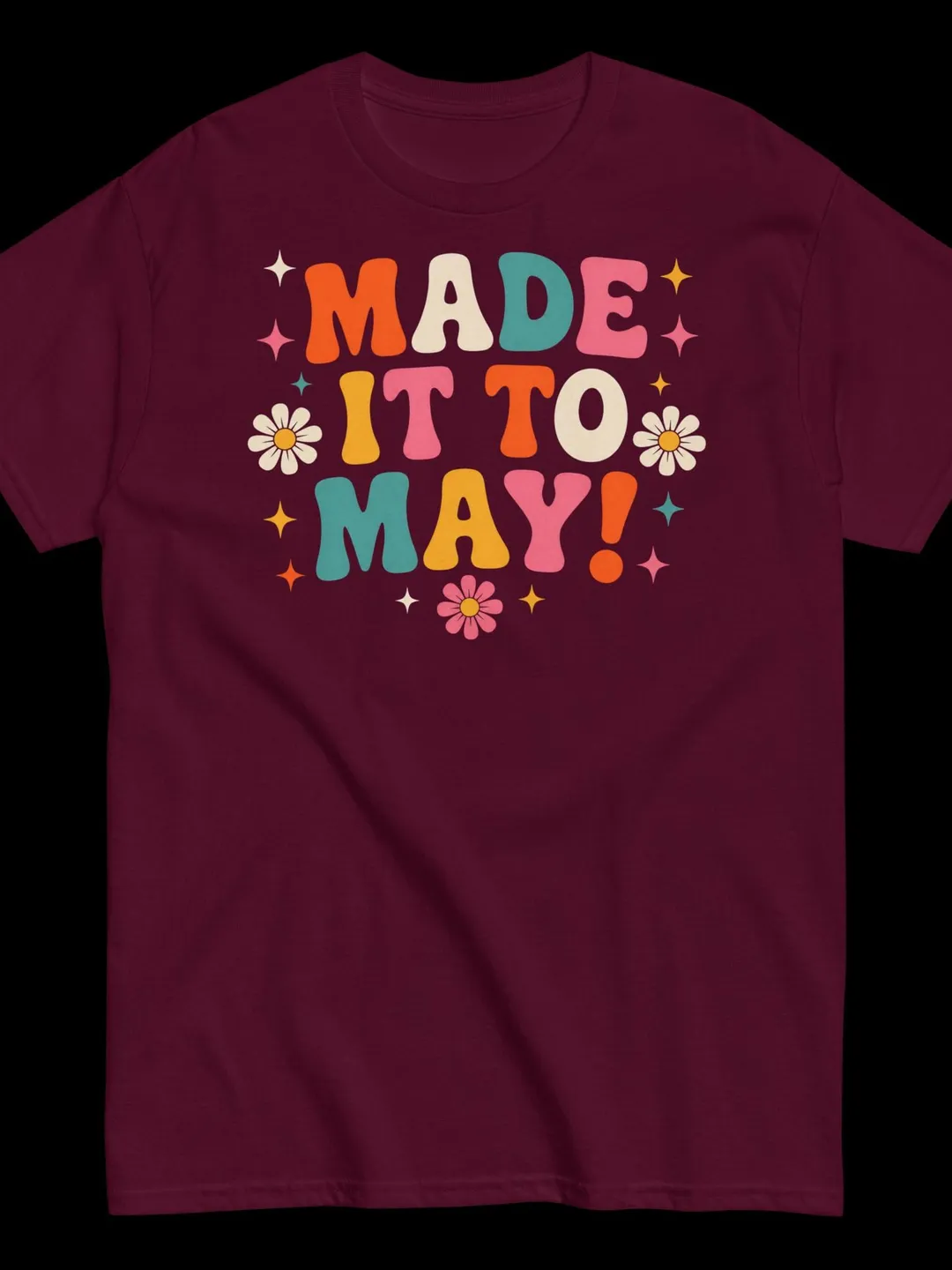 Made It To May Shirt, Retro Teacher Last Day of School Tshirt, Groovy Student End of Year Tee, Funny Teacher Appreciation, Schools Out Shirt
