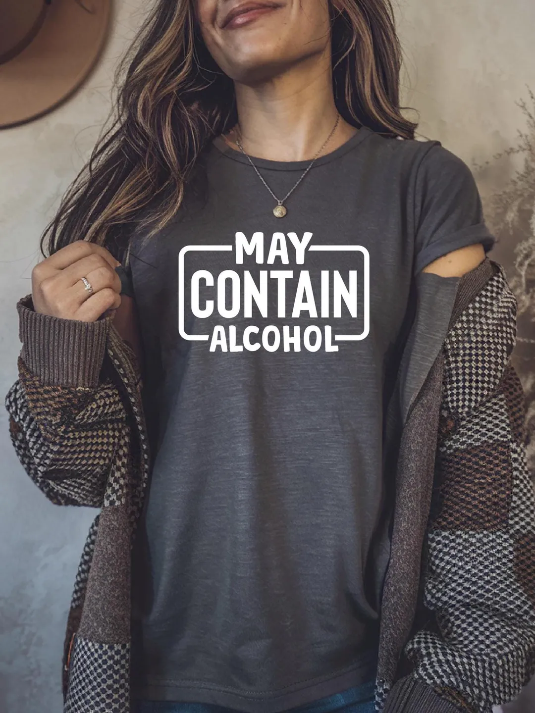 Funny Alcohol Shirt: May Contain Alcohol - Drinking Party Tee