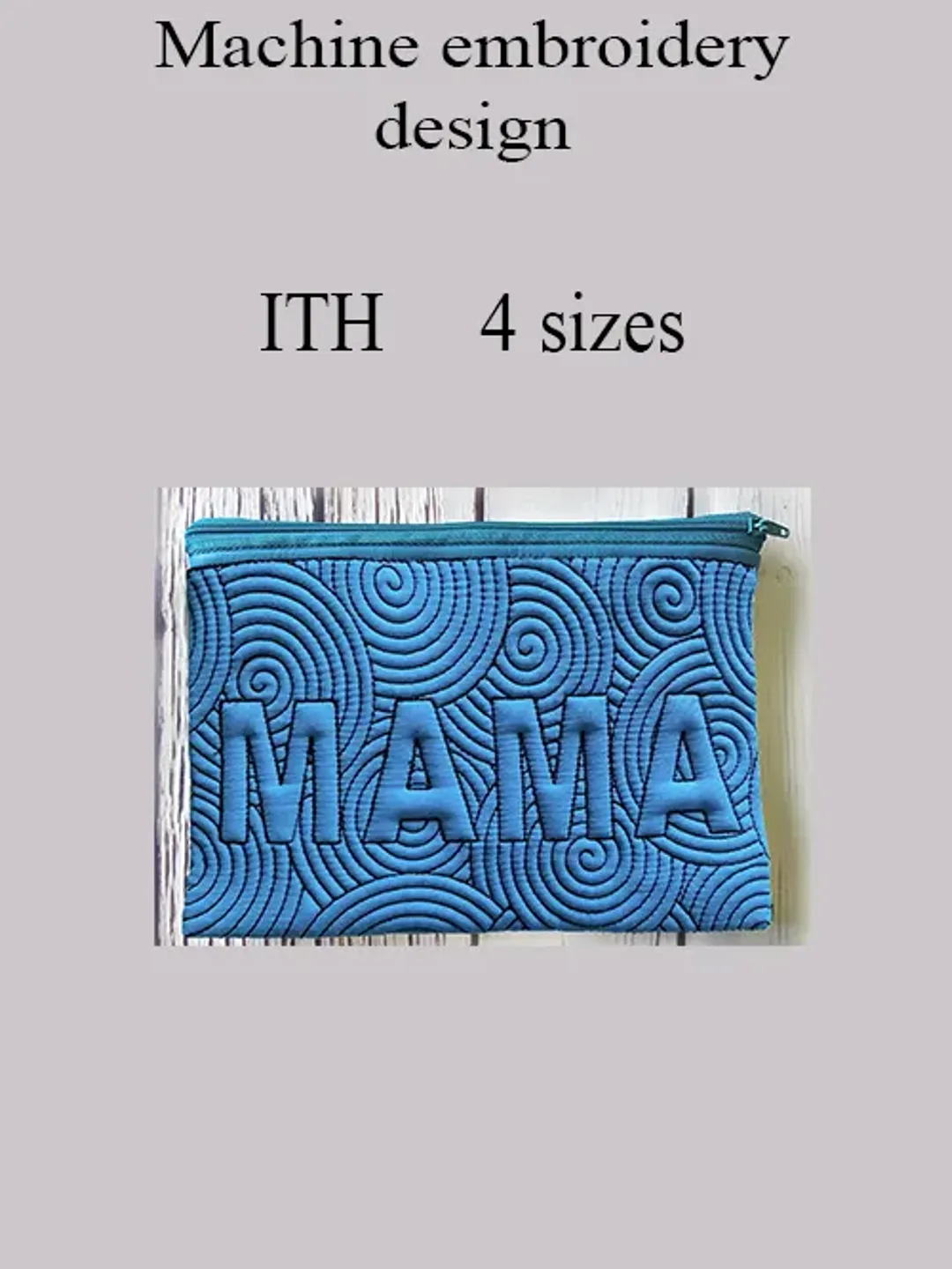 In the hoop bag embroidery design Mama ITH Cosmetic bag emb file