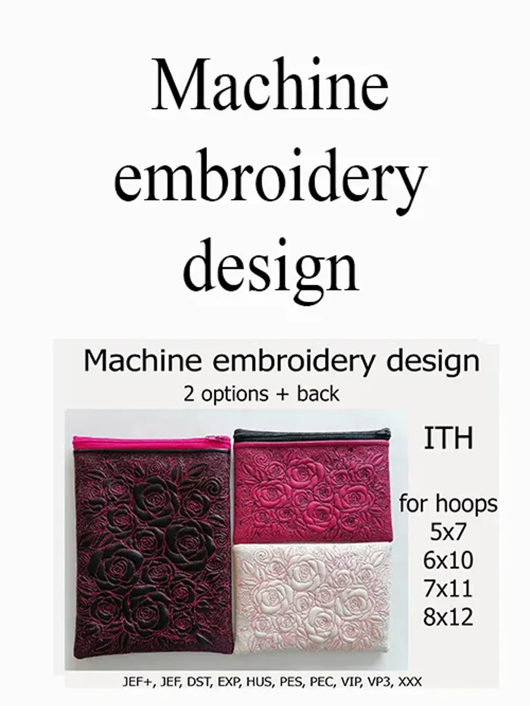 In the hoop bag embroidery design Roses ITH Cosmetic bag