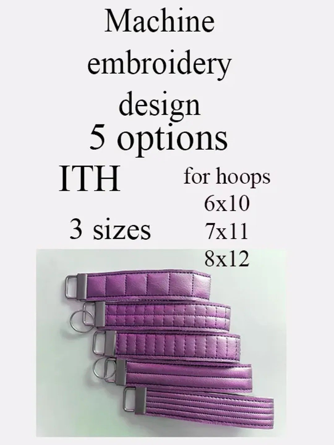 In the hoop wristlet Embroidery designs for hoop 6x10 8x11 8x12 ITH Key Chain Wrist Straps