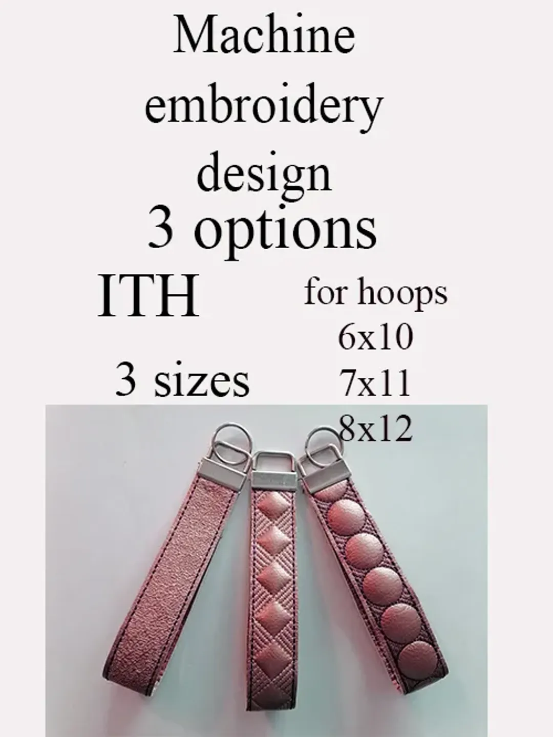 In the hoop wristlet Embroidery designs for hoop 6x10 8x11 8x12 ITH Key Chain Wrist Straps