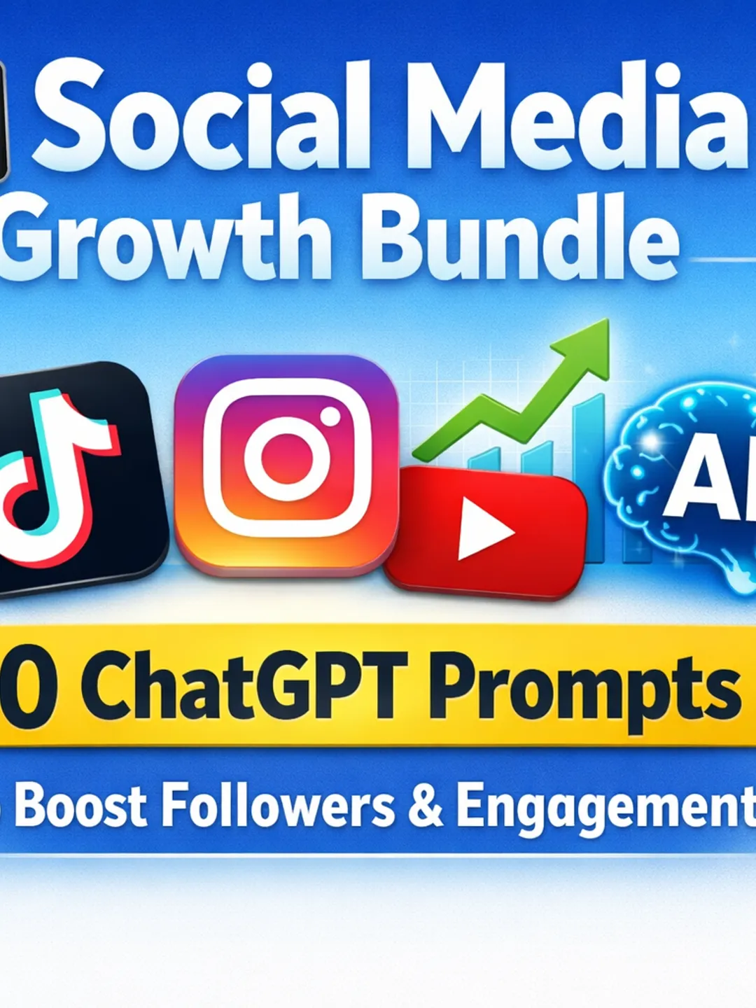📱 Social Media Growth Bundle – 50 ChatGPT Prompts PDF