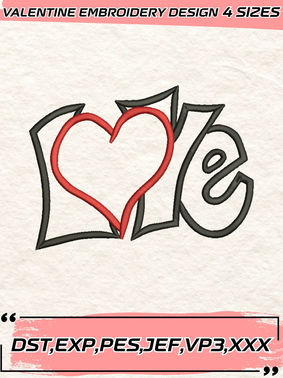 Applique Love Heart Embroidery Design,Valentine's Day Embroidery Design,Machine Embroidery Design File,4 Sizes, Digital Download_VLT01