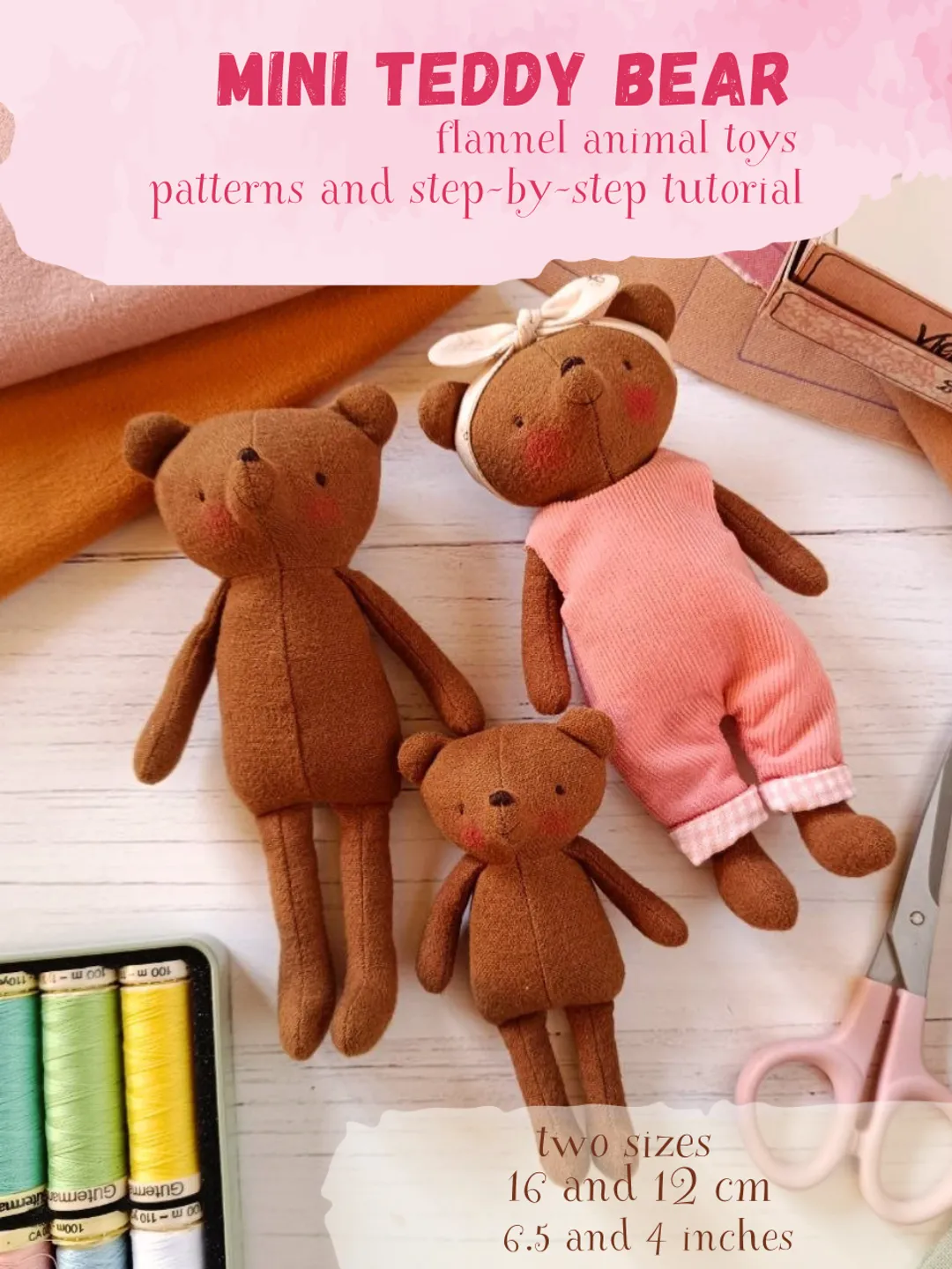 Mini Teddy Bears Sewing Pattern, Tutorial - DIY Family of Bears