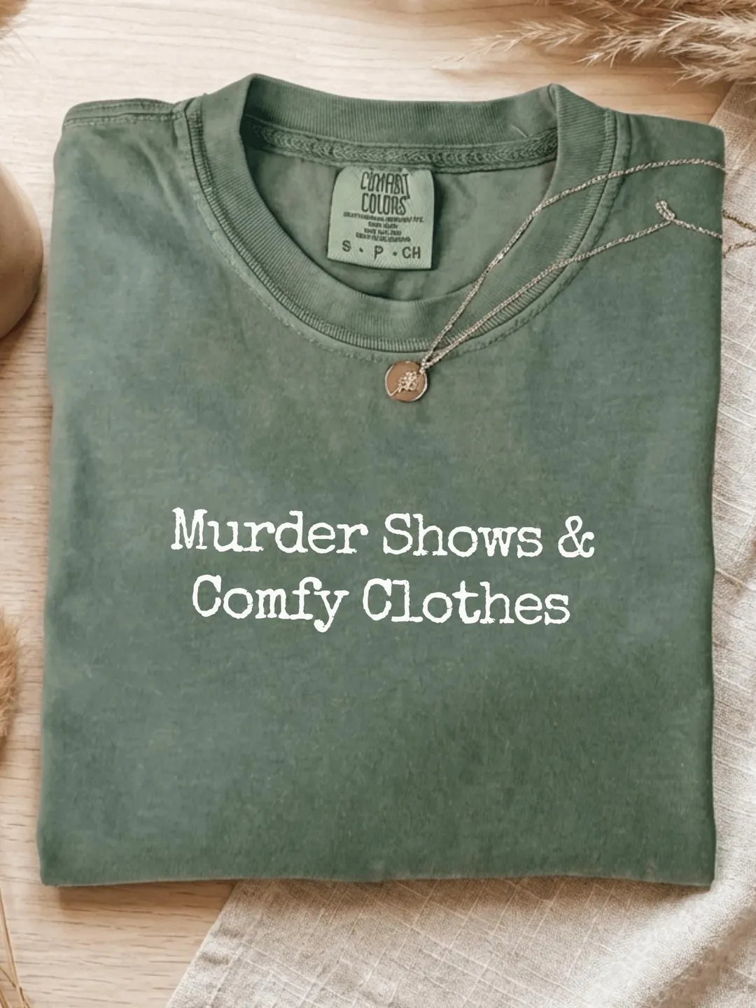 Murder Shows & Comfy Clothes Comfort Colors® Shirt
