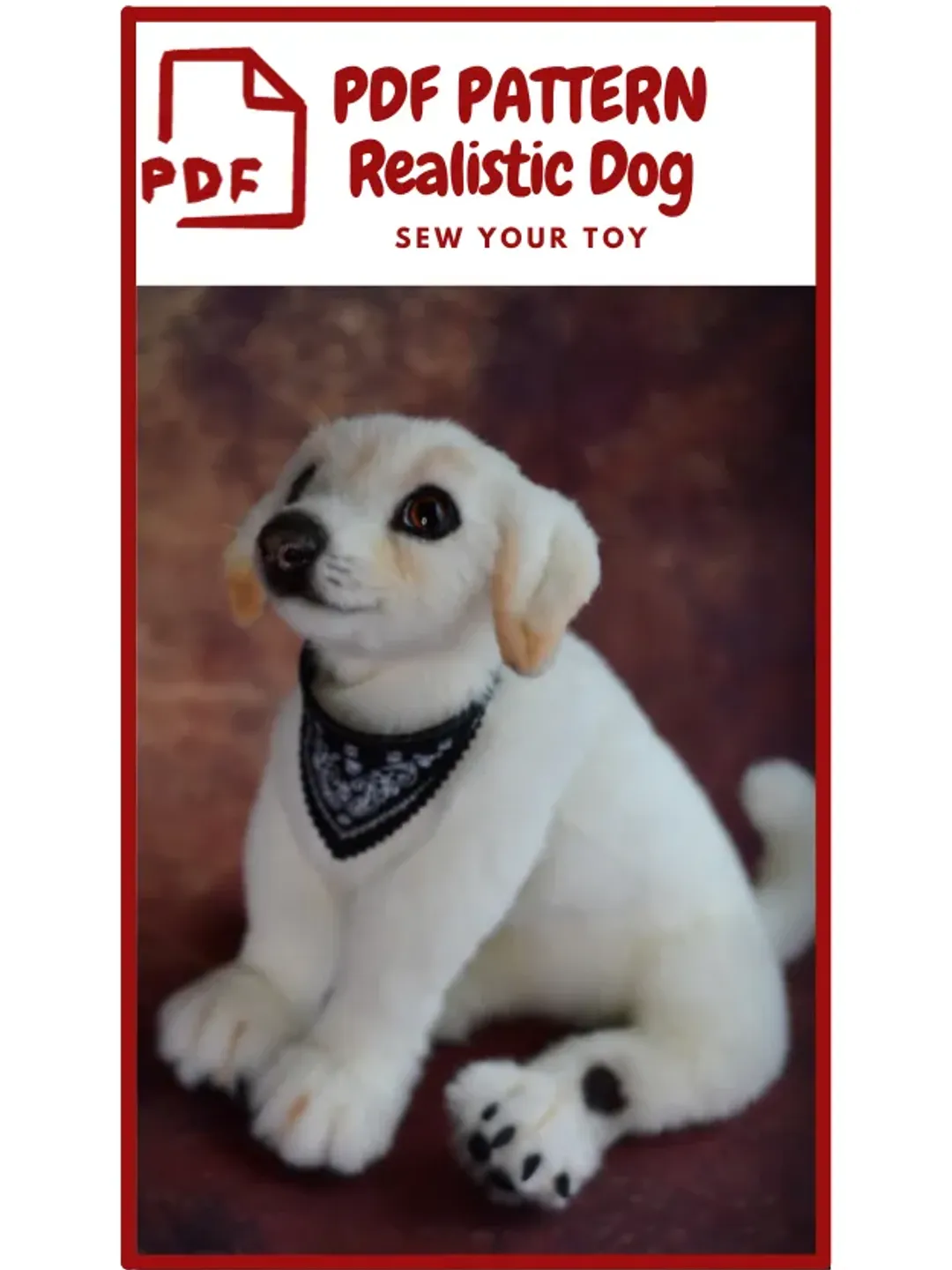 SEW PATTERN Dog- Labrador - Collectible toy - Posing toy - Toy Labrador - Stuffed Animal Figurine-PDF Pattern
