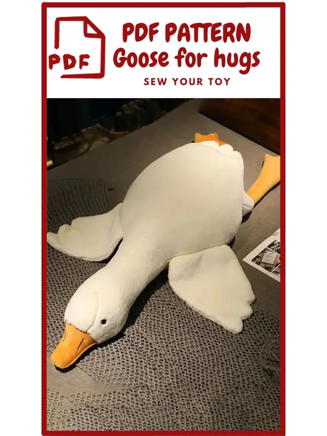 Sewing Pattern for Making a Plush Goose Toy to Hug, Goose Sewing Pattern,Goose Plush Sewing Pattern PDF Instant Download