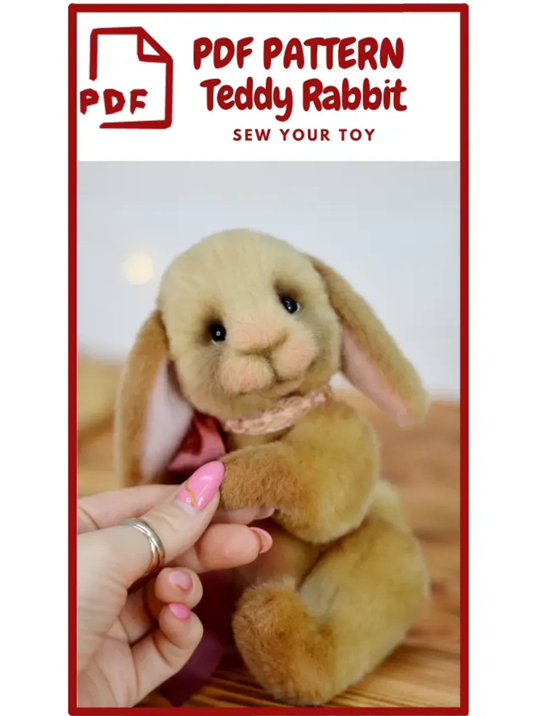 TEDDY RABBIT Pattern - Figure stuffed animal, Pattern PDF-Teddy Rabbit, Teddy Rabbit, Animal Pattern, Plush Rabbit, Rabb