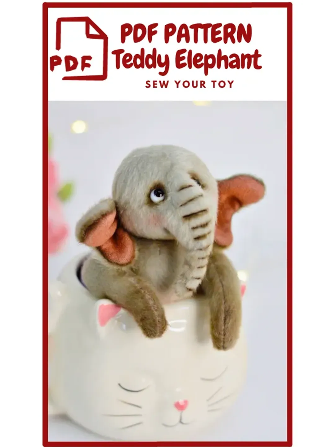 Elephant, Elephant Sewing Pattern, Elephant Pattern Toy, Plush Elephant Pattern, Sewing pattern, Digital PDF pattern