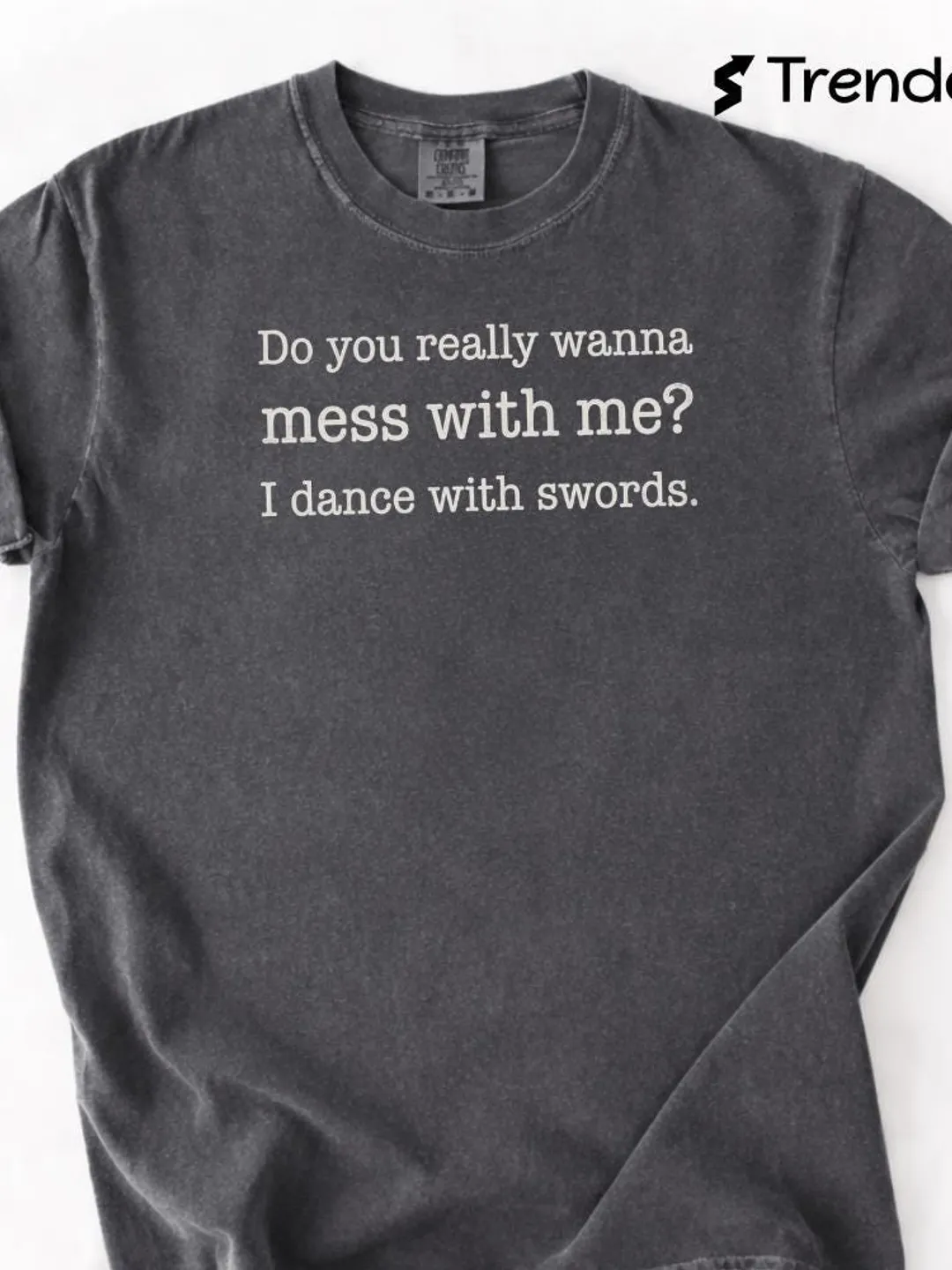 Warrior Humor Quote Do You Really Wanna Mess With Me I Dance With ...