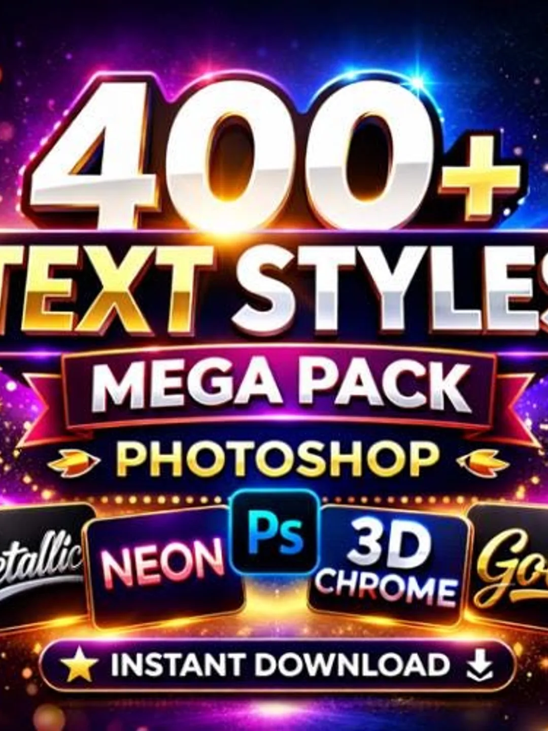 400+ Photoshop Text Styles Bundle | 3D, Gold, Neon, Chrome, Glitch, ASL Effects (Digital Download)
