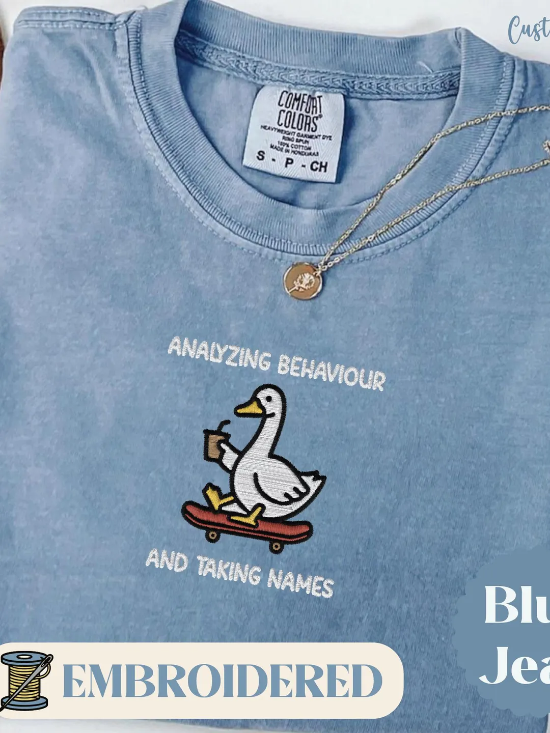 Embroidered Comfort Colors Shirt: Analyzing Behavior and Taking Names Silly Goose