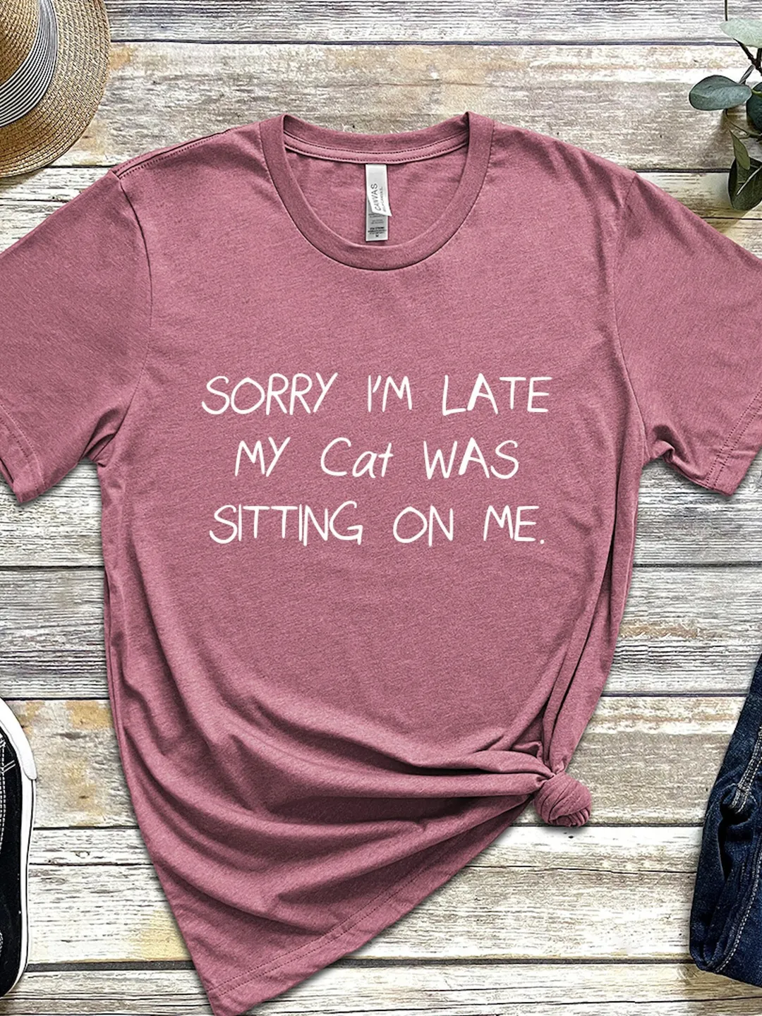 Cat Mom Shirt: Funny Sorry I'm Late Quote - Soft Cotton Tee