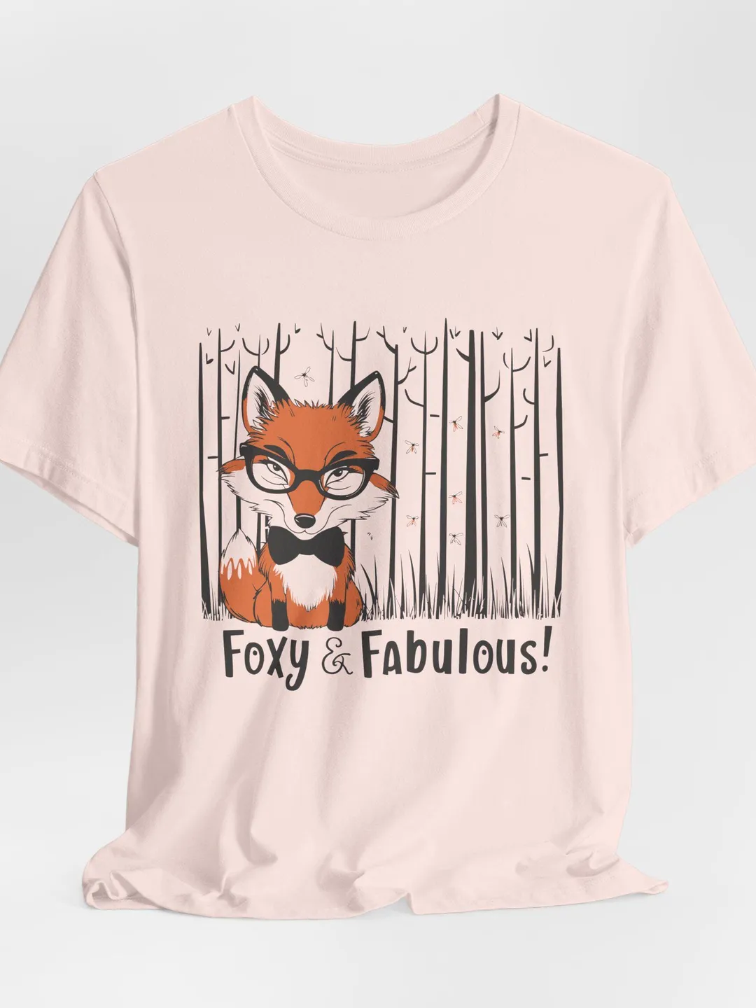Foxy & Fabulous T-Shirt, Funny Fox Graphic Tee, Cute Nerd Fox Shirt, Sassy Animal Quote Top, Forest Wildlife Shirt, Gift for Her, Women Tee