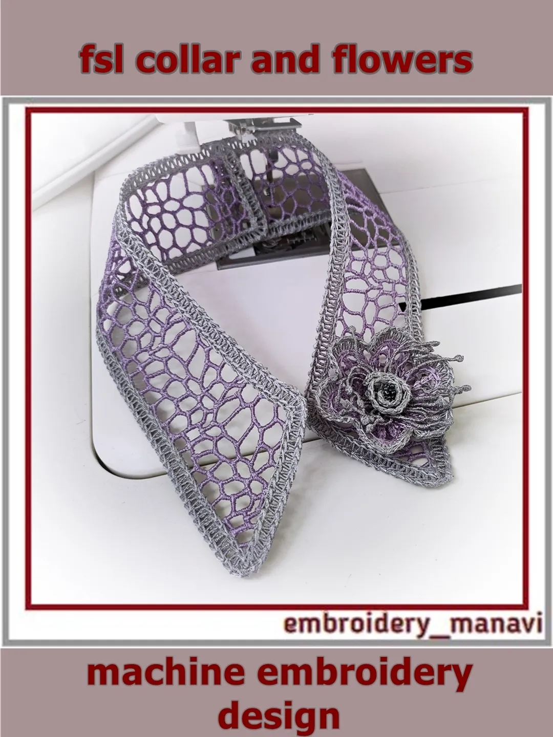 FSL Machine Embroidery Designs Set Imitation Irish Lace Collar and Flower In The Hoop from Embroidery Manavi 05