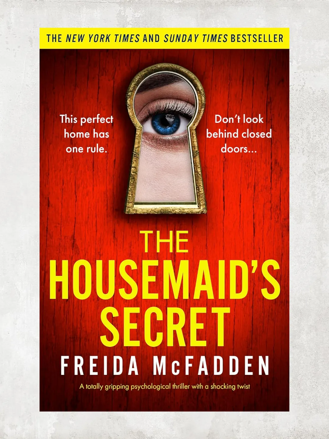 The Housemaid's Secret: A totally gripping psychological thriller