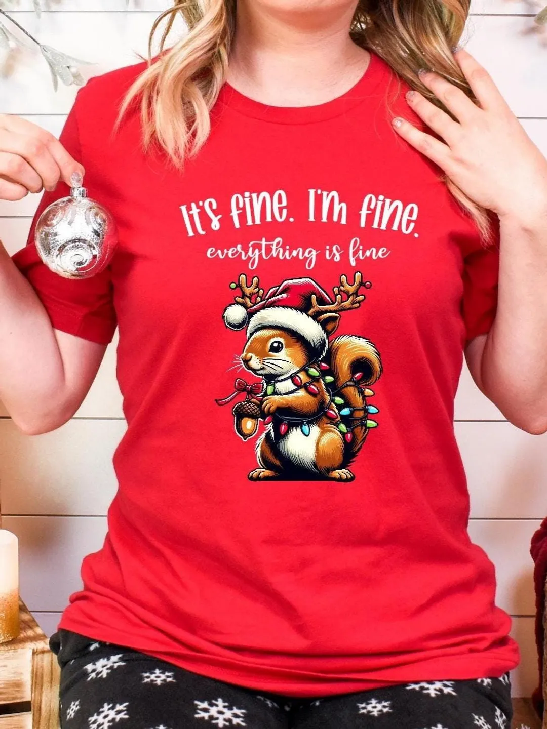Funny Christmas Squirrel Shirt: "It's Fine" Holiday Tee