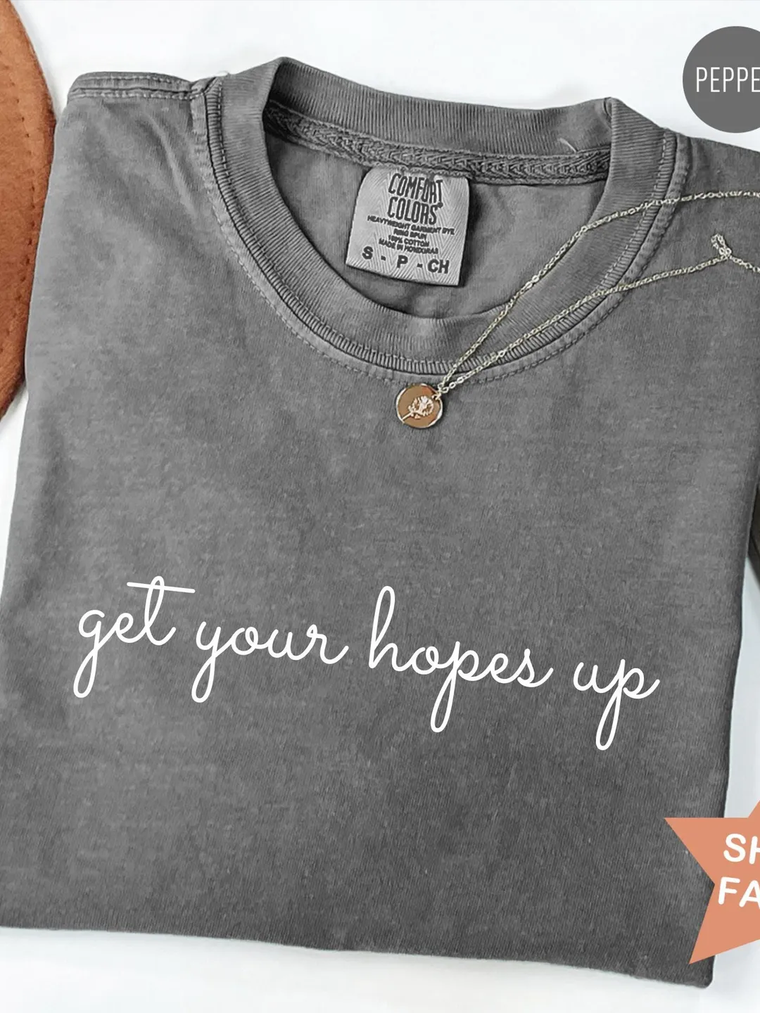 Comfort Colors® Religious Shirt, Get Your Hopes Up T-Shirt, Jesus Hope Tee, Bible Verse Faith Shirt