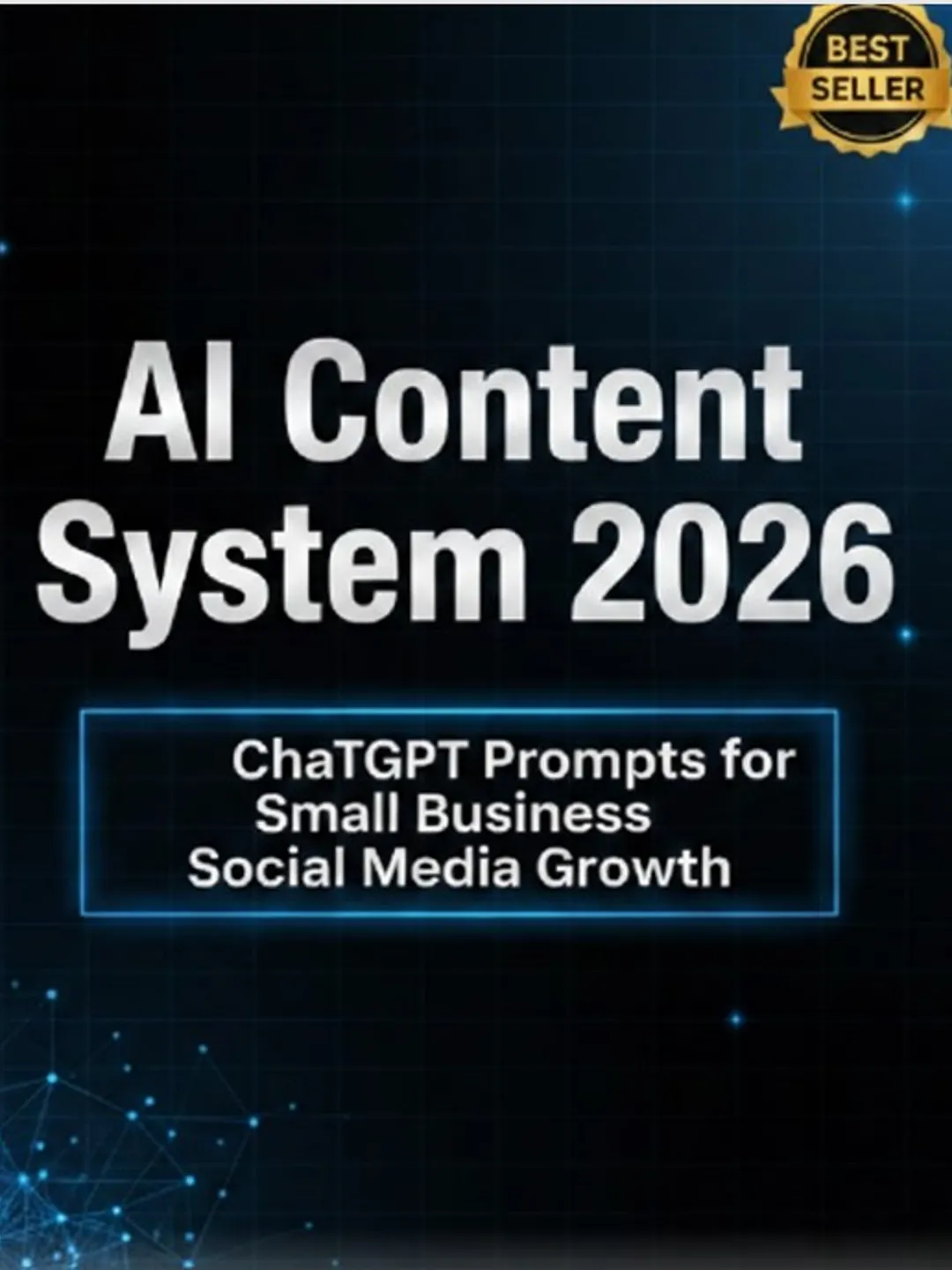 AI Content System 2026: ChatGPT Prompts eBook for Small Business Growth