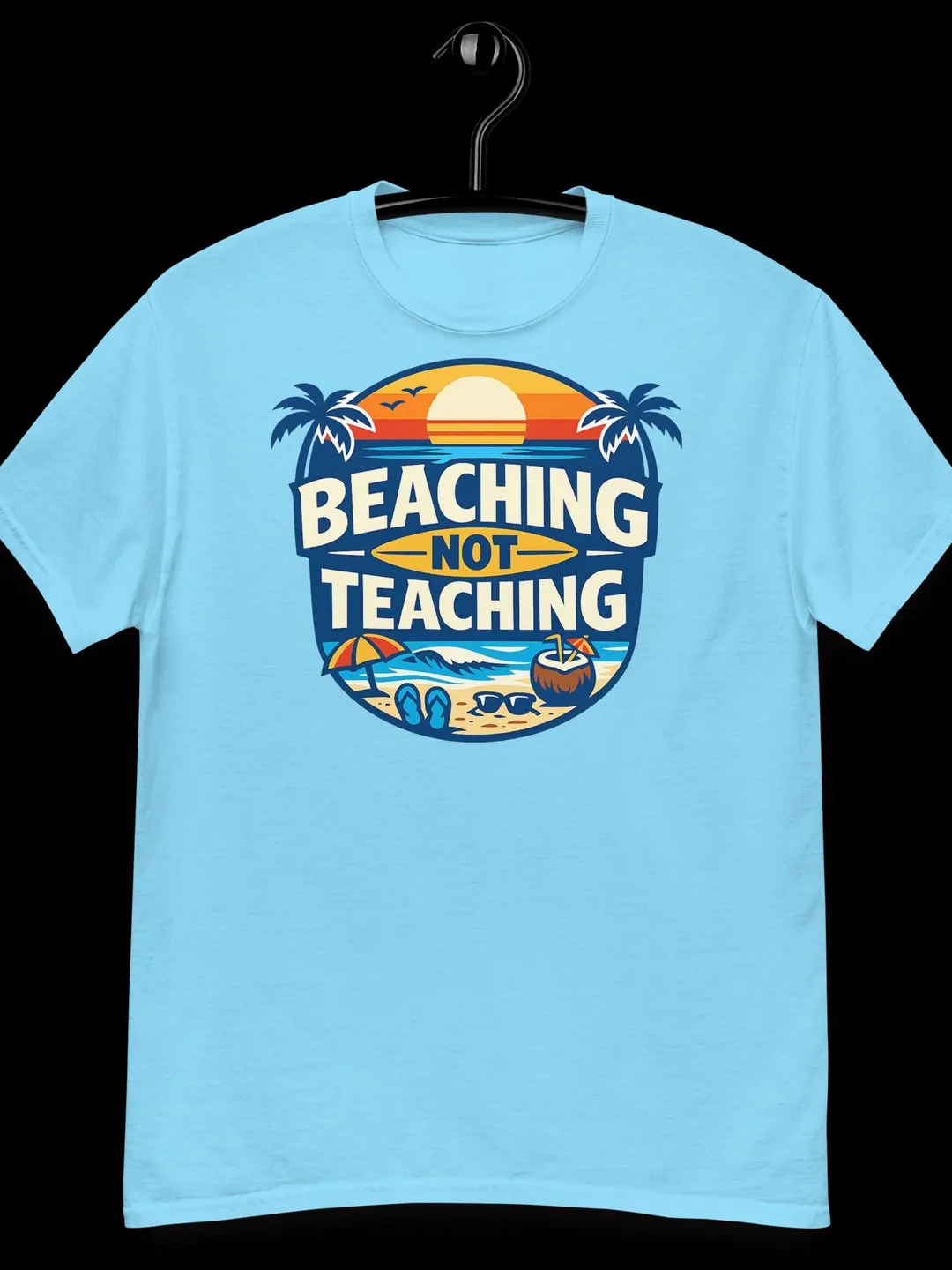 Retro Beaching Not Teaching Shirt, Summer Break Teacher Gift, Tropical Sunset Vacation Graphic Top, Last Day of School Unisex Teacher Outfit