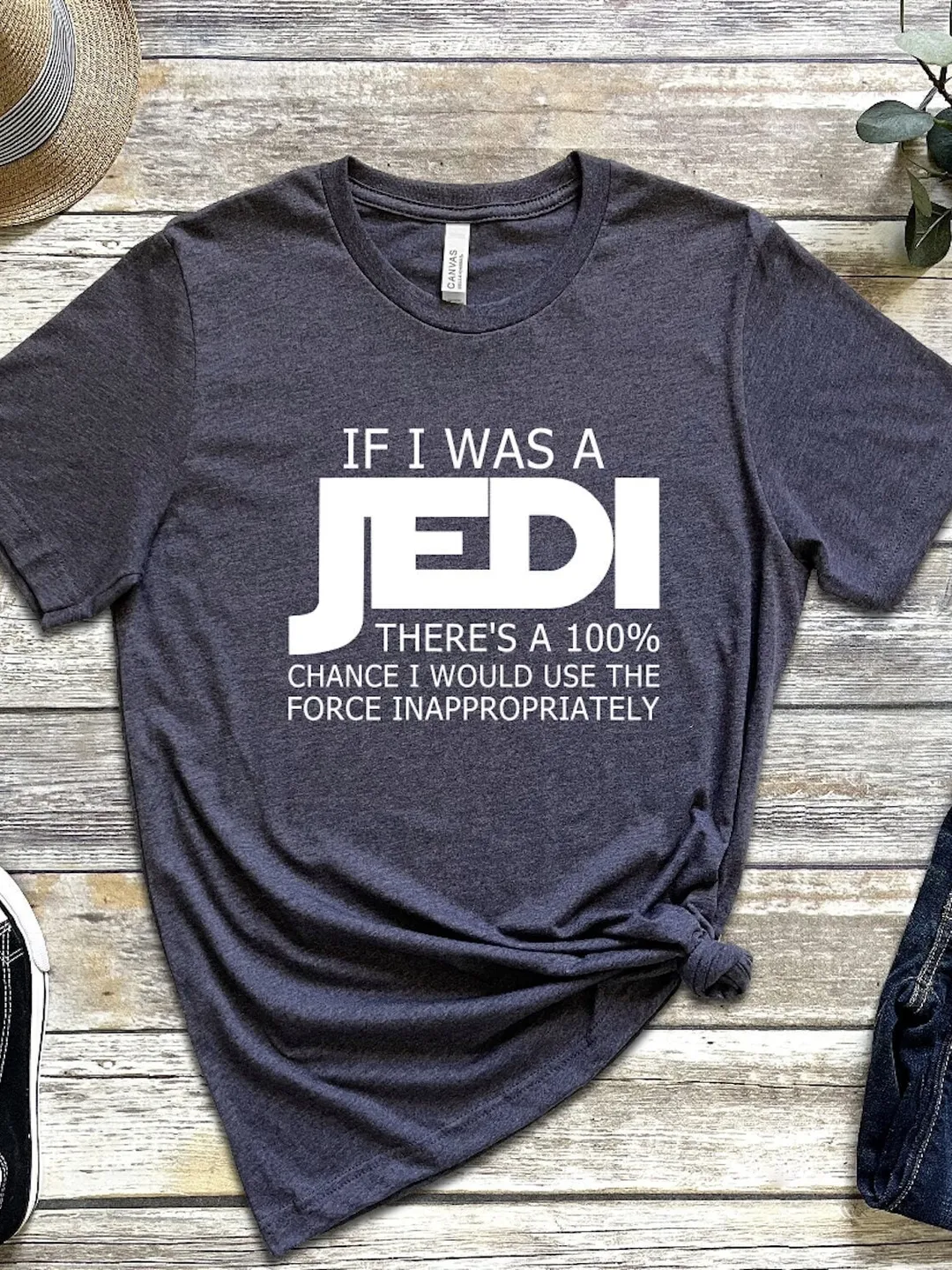 If I was a Jedi Shirt, Jedi T-Shirt, Star Wars Tee, Funny Disney Sweatshirt