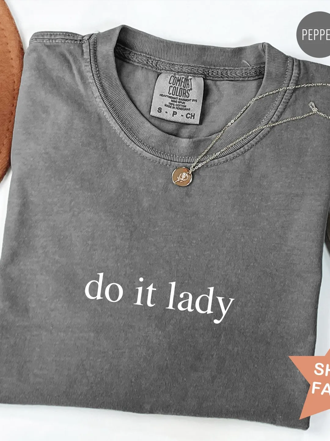 Comfort Colors® Do It Lady Shirt: Trendy Viral Meme Tee
