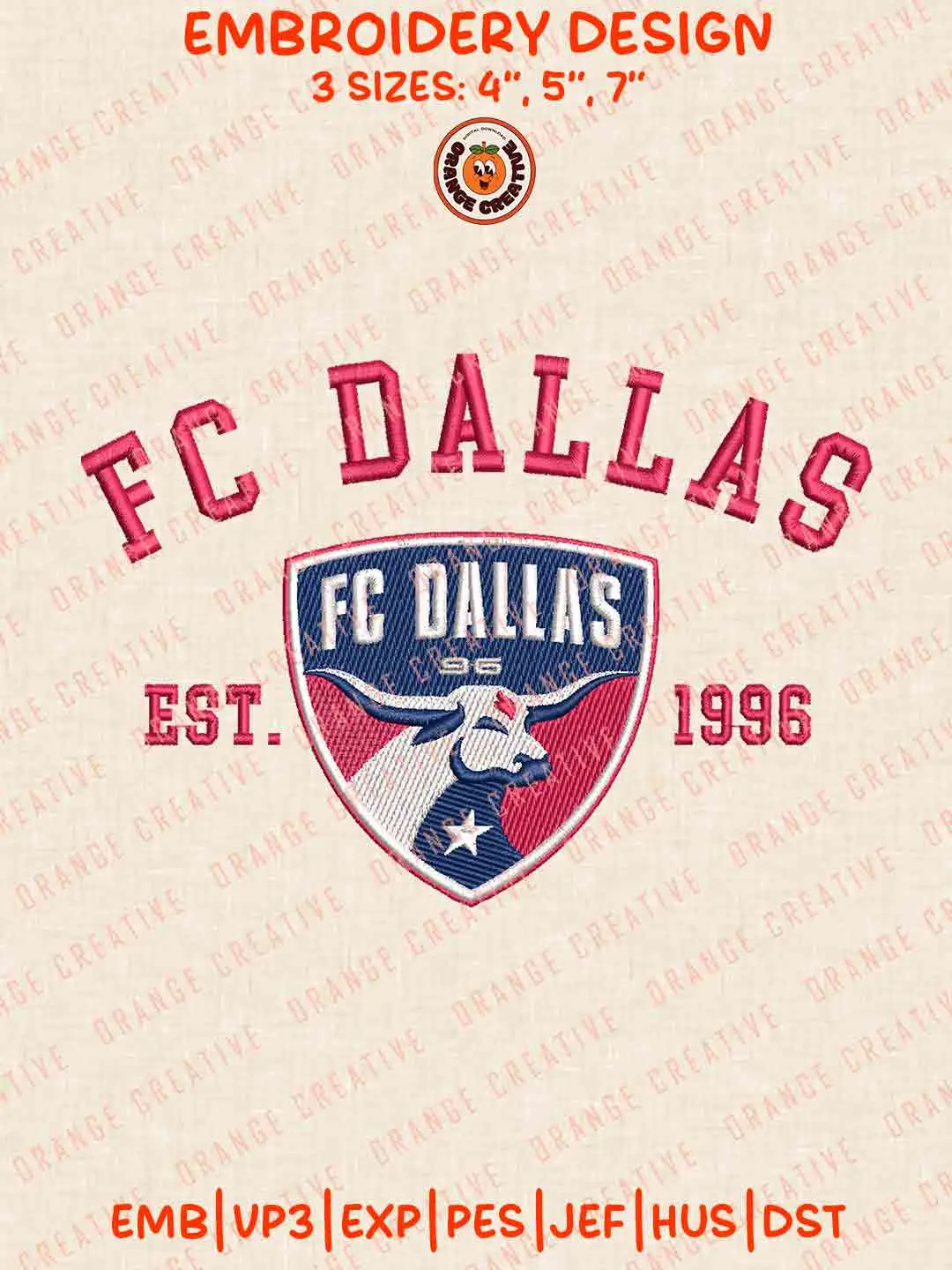 MLS FC Dallas Est 1996 Logo Embroidery Files, FC Dallas Embroidery Designs, League Soccer Machine Embroidery Files, MLS FC Dallas Logo Machine Embroidery, 3 sizes, Digital Download