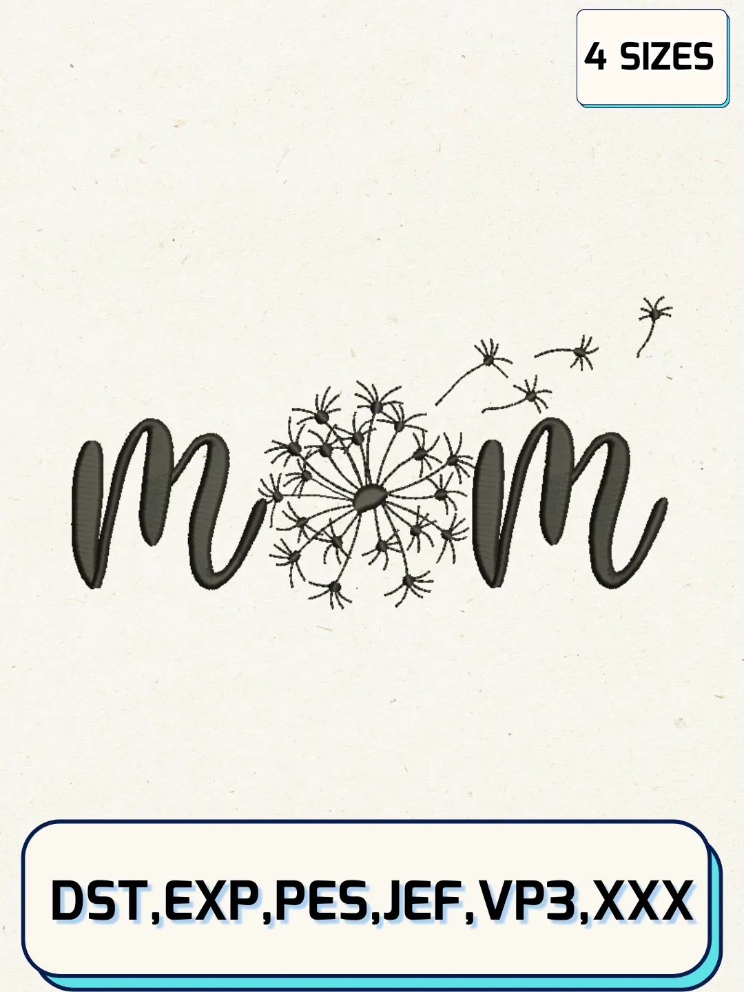 Mom Dandelion Embroidery Design Files, Mother's Day Logos Embroidery Designs, Machine Embroidery Files, 4 Sizes
