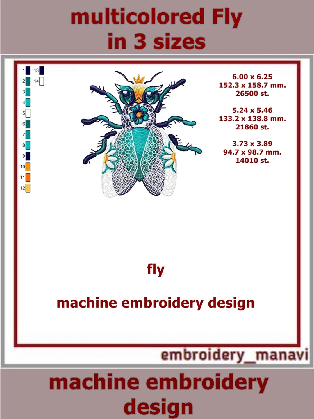 Machine embroidery design multicolored Fly in 3 sizes from Embroidery Manavi 05